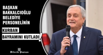 Başkan Bakkalcıoğlu belediye personelinin kurban bayramını kutladı