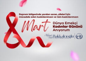 Mehmet Talat Bakkalcıoğlu’nun Kadınlar Günü Mesajı